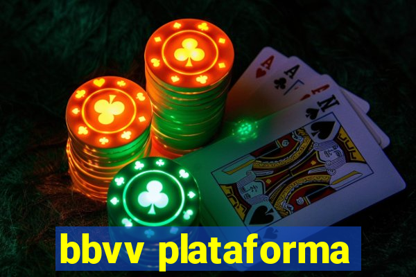 bbvv plataforma